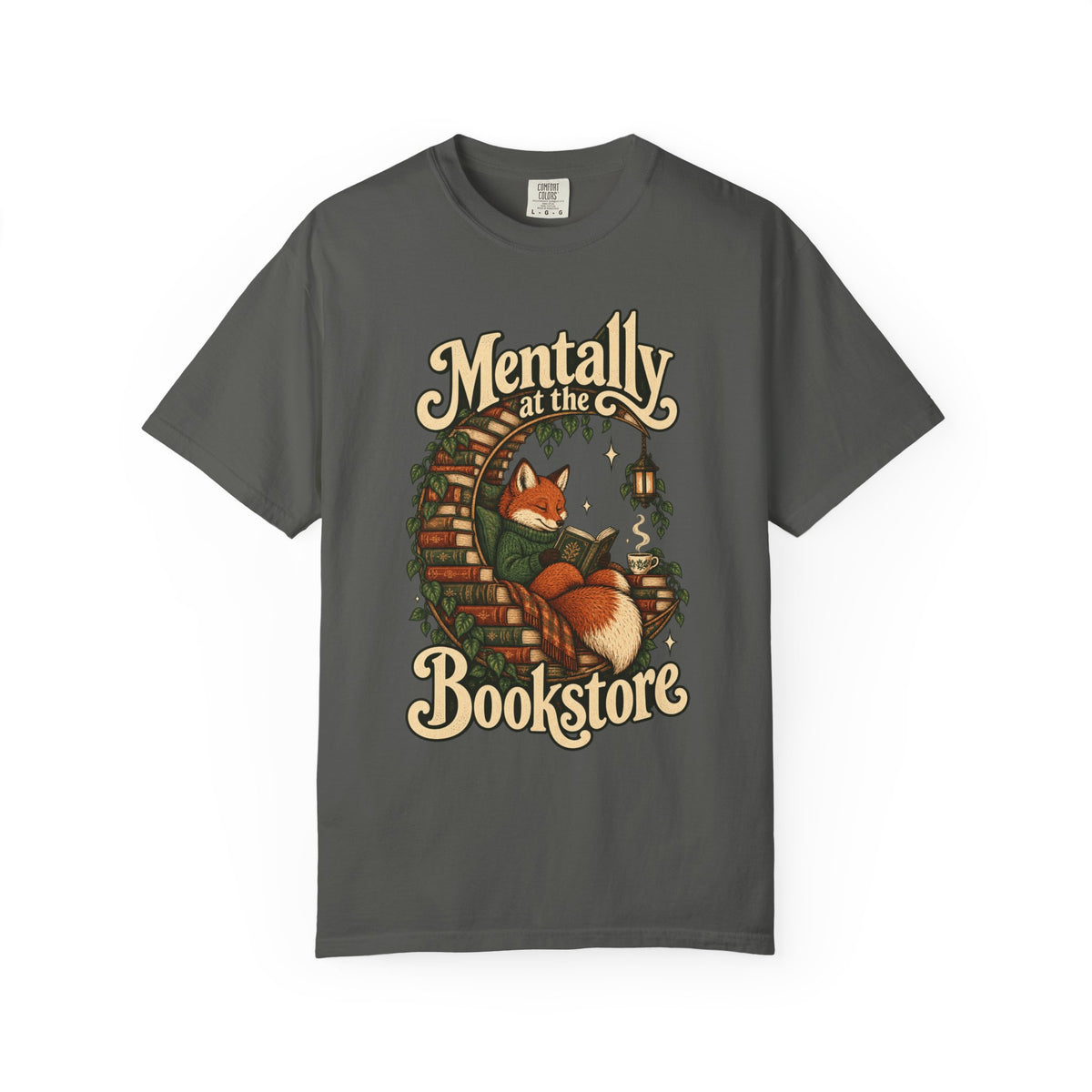 Mentally at the Bookstore — Garment-Dyed Tee