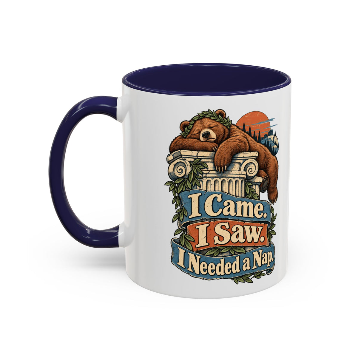I Came. I Saw. I Needed a Nap. — Accent Mug