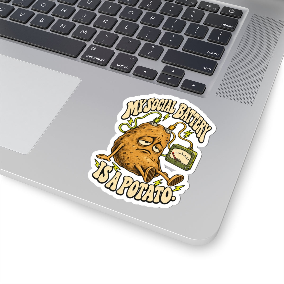 My Social Battery Is a Potato — Kiss-Cut Sticker