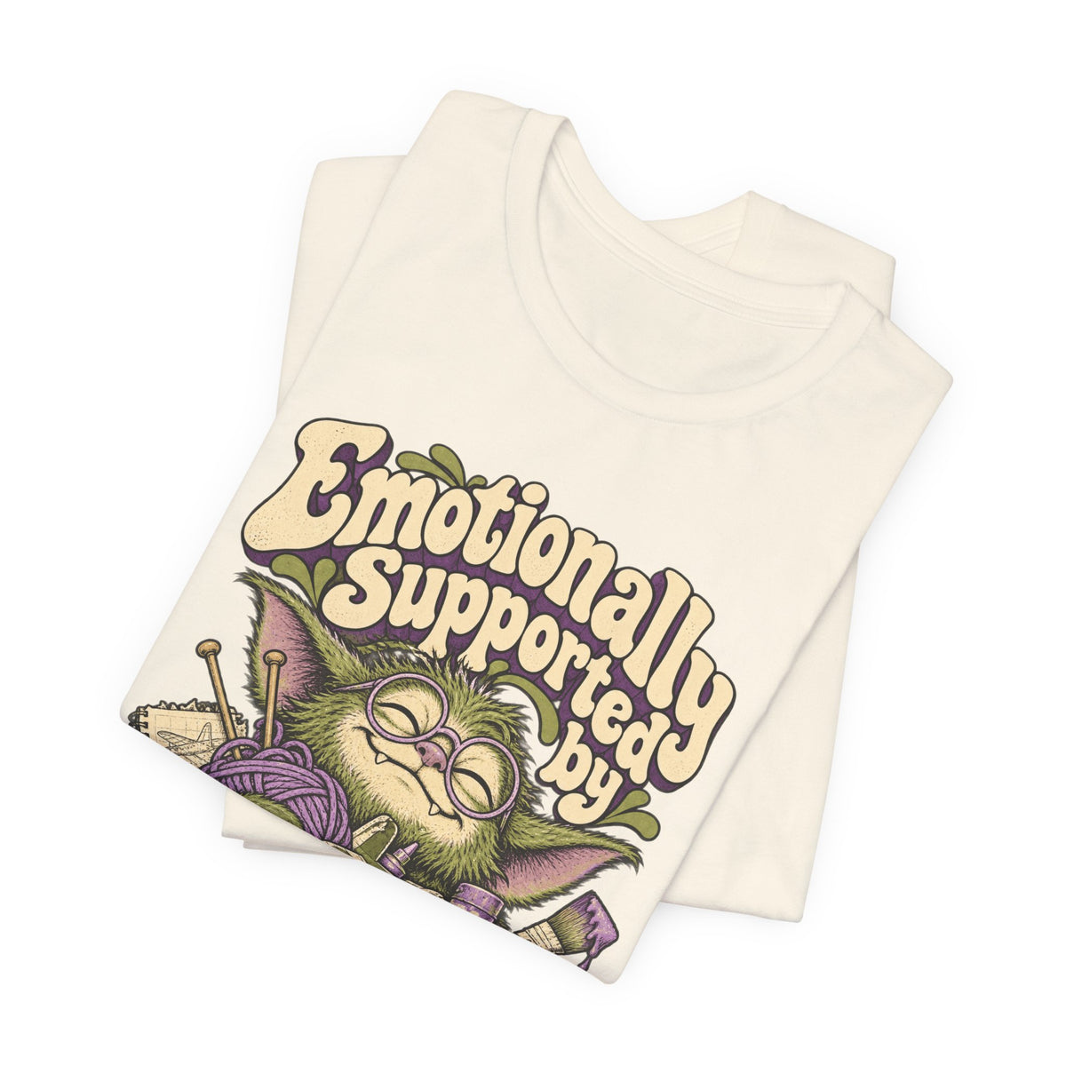 Emotionally Supported by Unfinished Hobbies — Unisex Tee