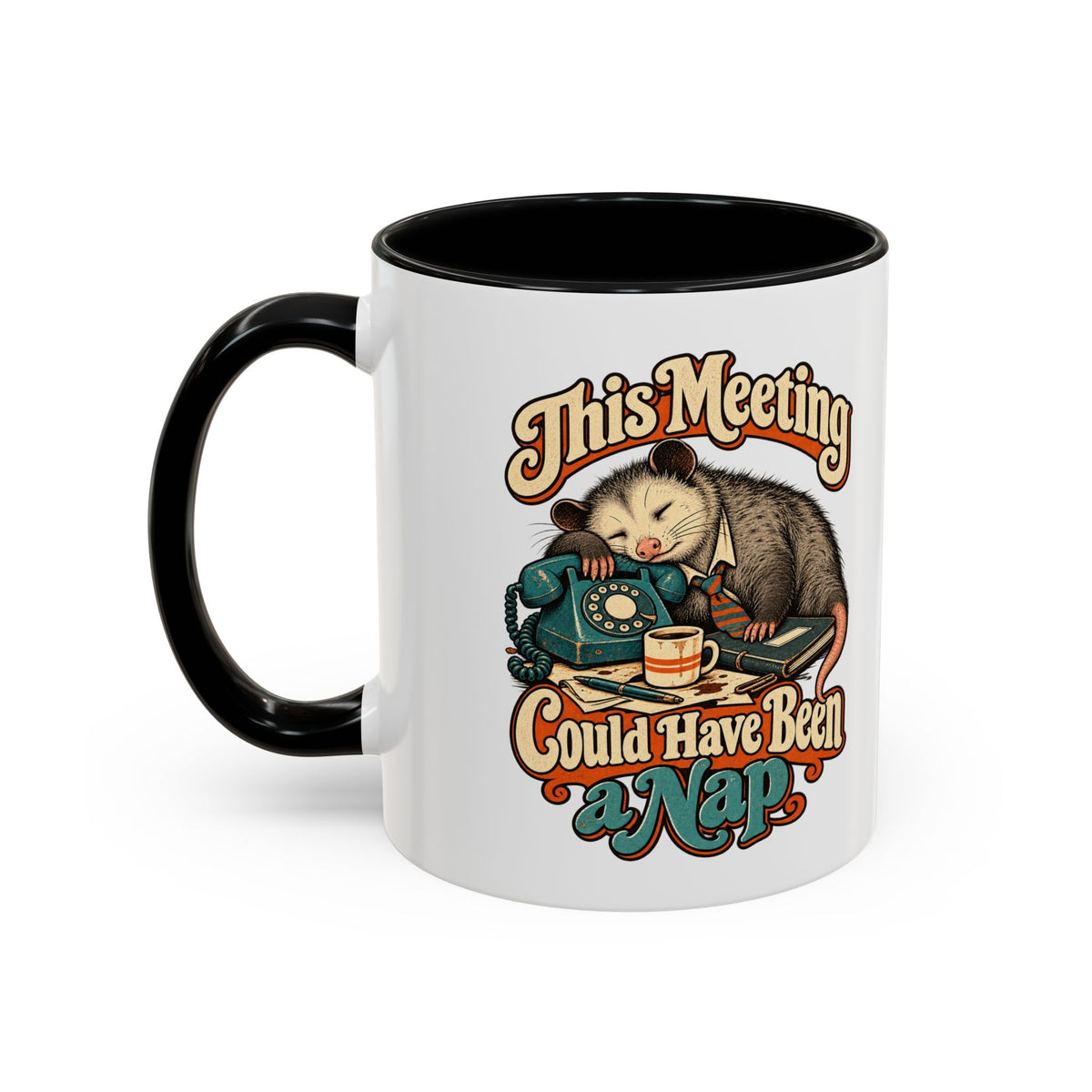This Meeting Could Have Been a Nap — Accent Mug