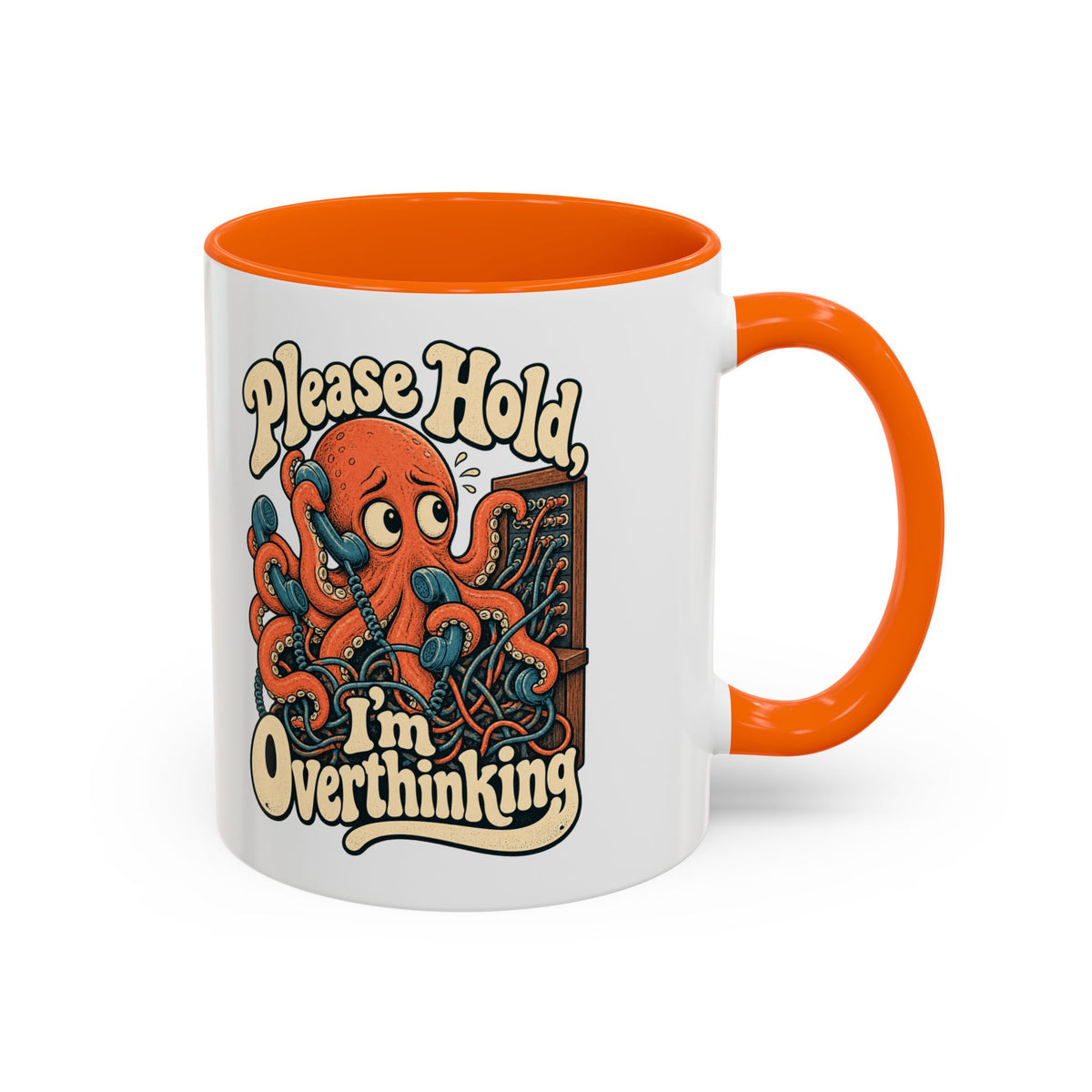 Please Hold, I'm Overthinking — Accent Mug