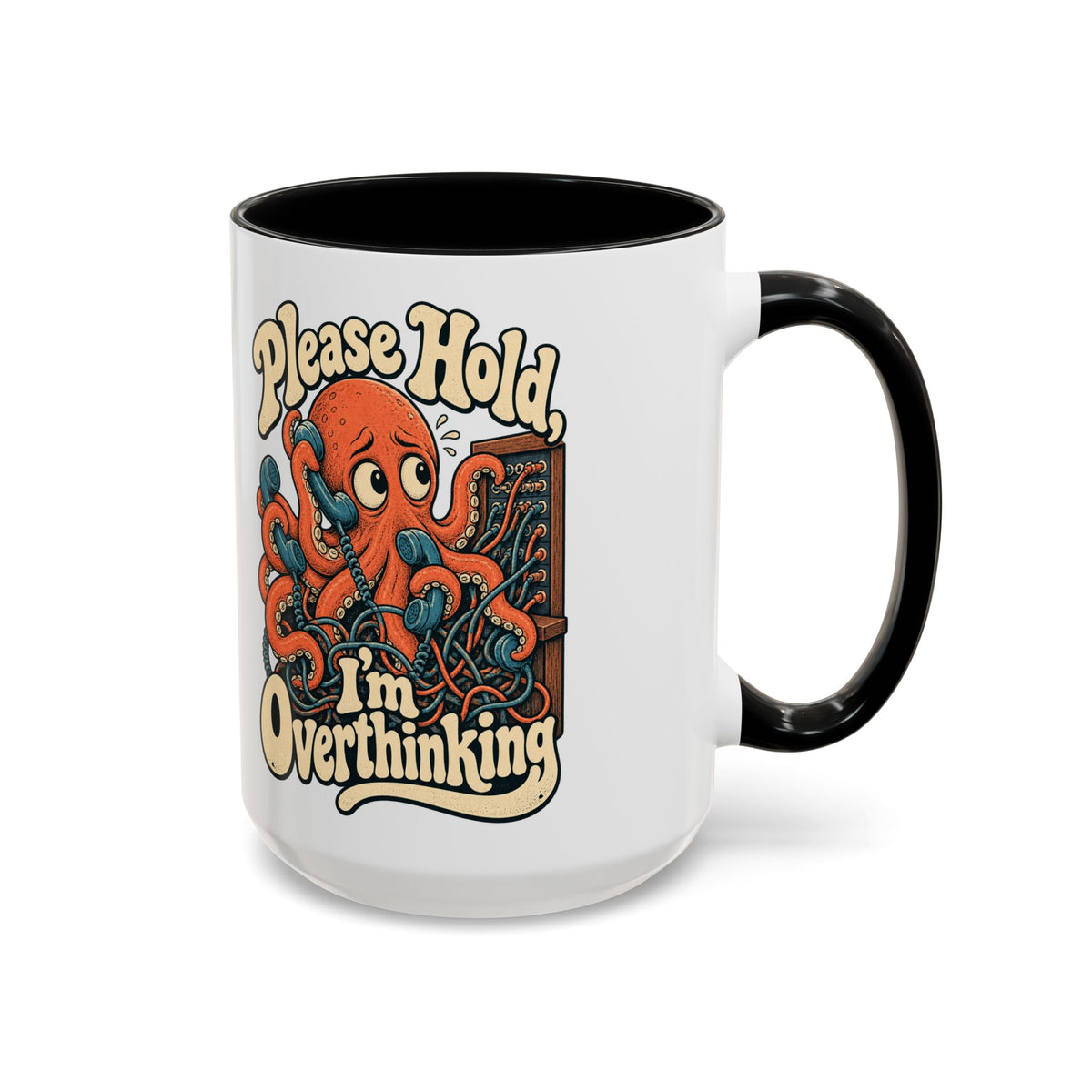 Please Hold, I'm Overthinking — Accent Mug