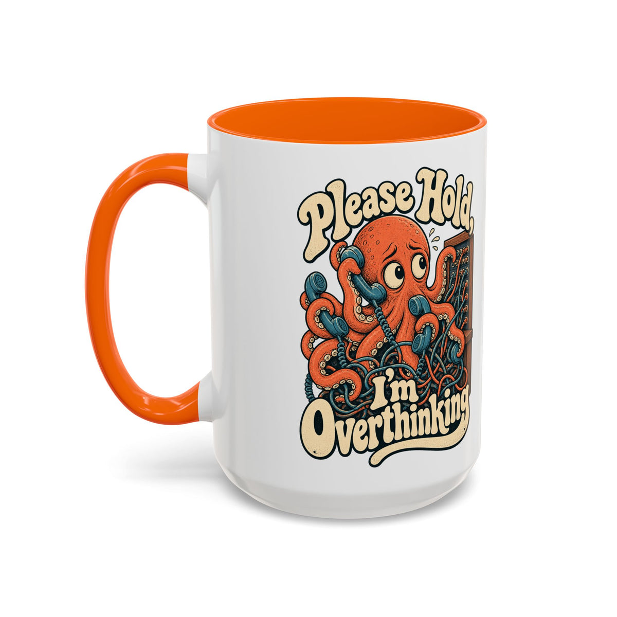 Please Hold, I'm Overthinking — Accent Mug