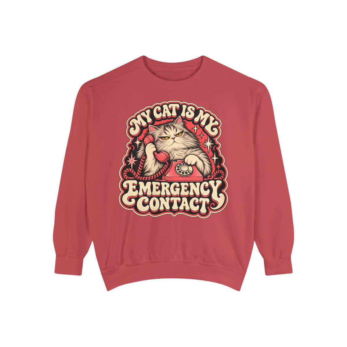My Cat Is My Emergency Contact — Garment-Dyed Crewneck