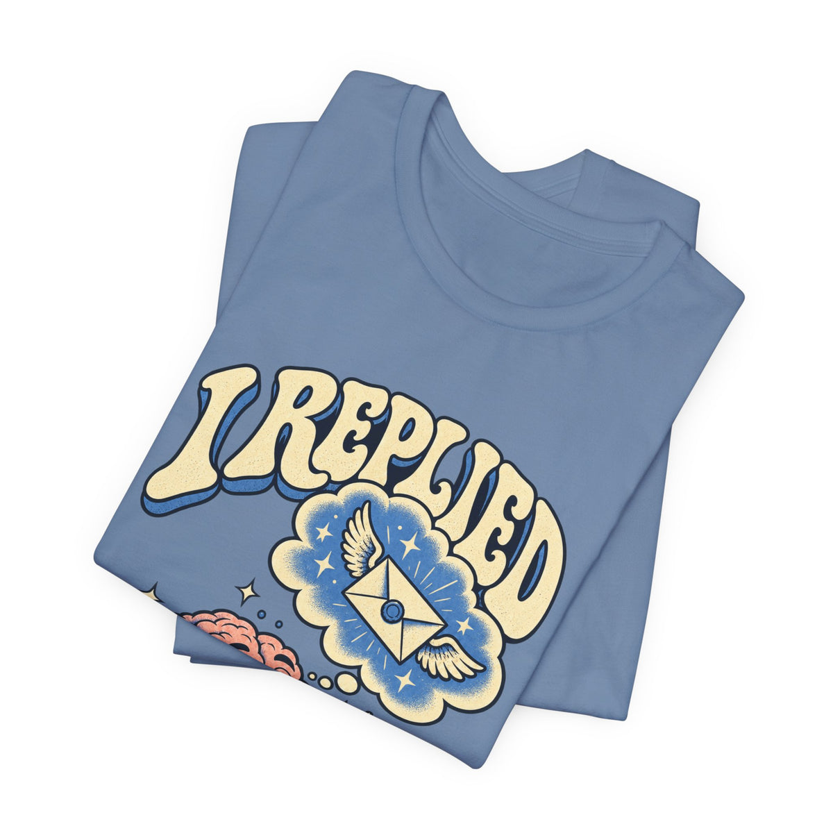 I Replied in My Head — Unisex Tee