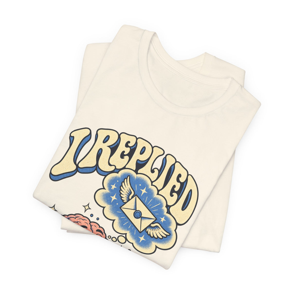 I Replied in My Head — Unisex Tee