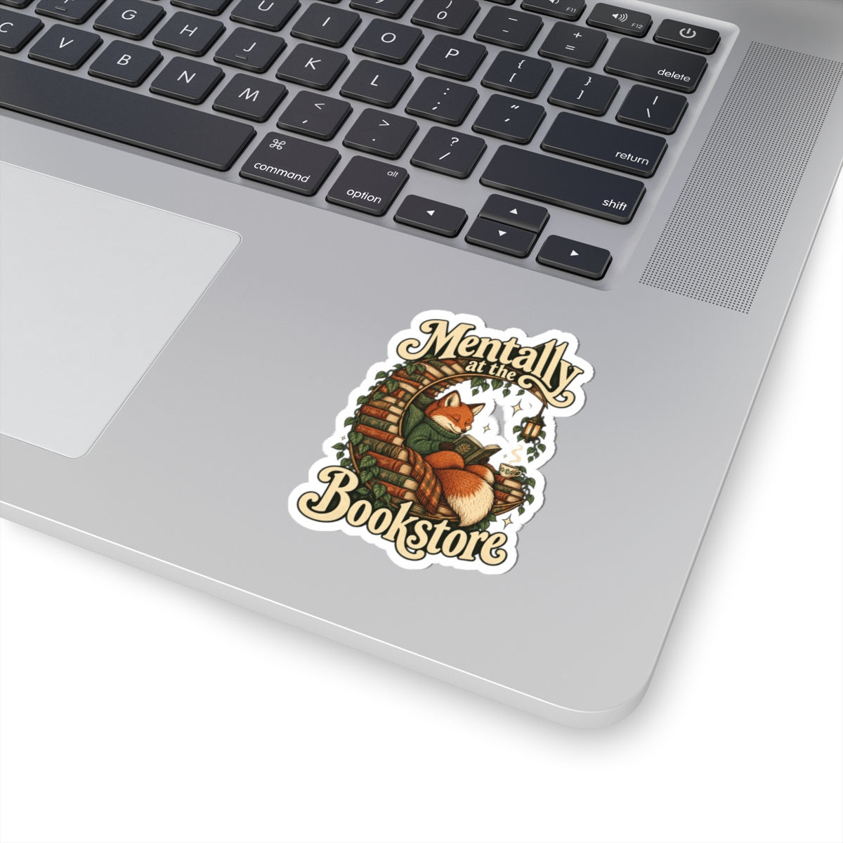 Mentally at the Bookstore — Kiss-Cut Sticker