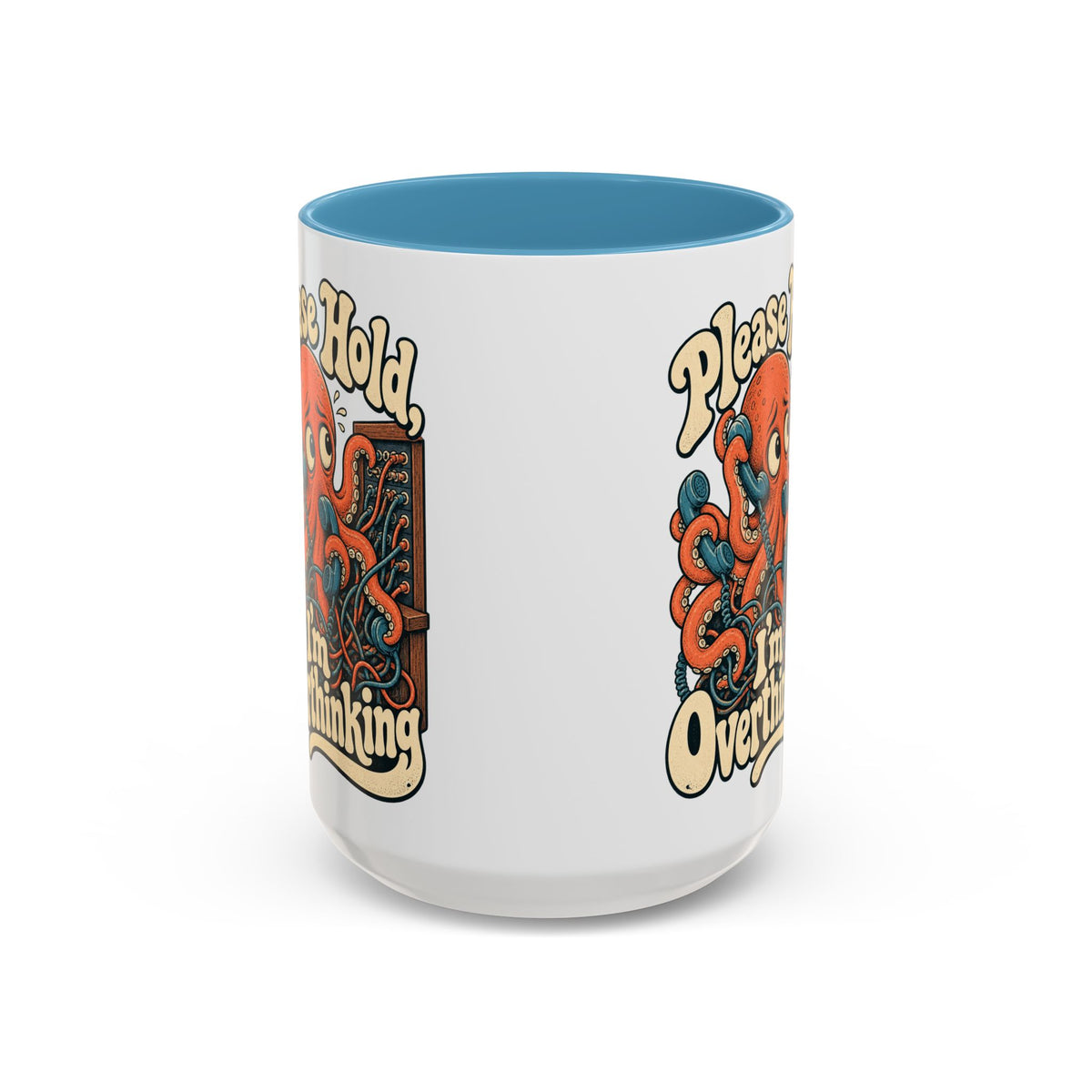 Please Hold, I'm Overthinking — Accent Mug