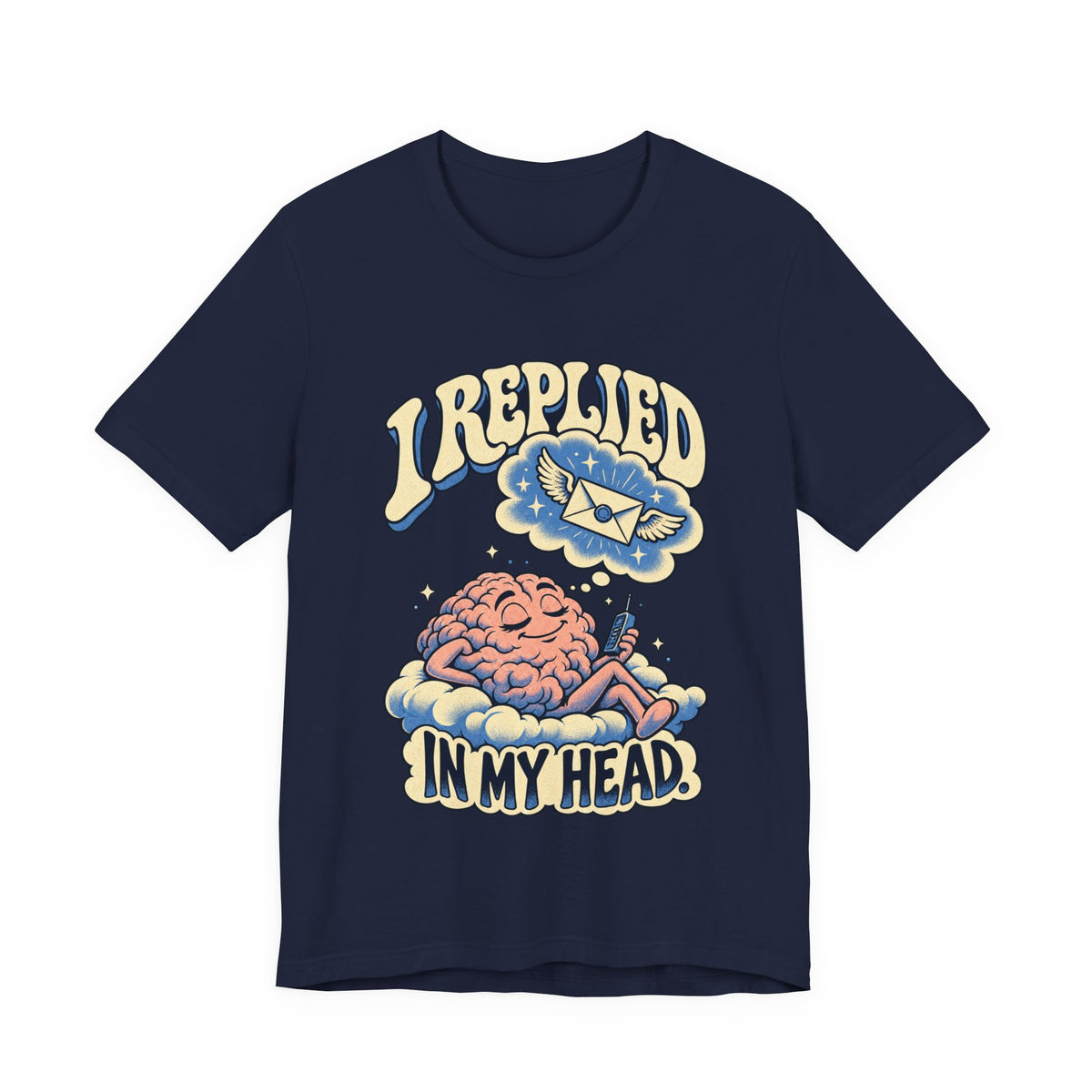I Replied in My Head — Unisex Tee