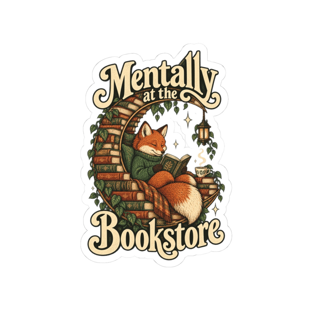 Mentally at the Bookstore — Kiss-Cut Sticker