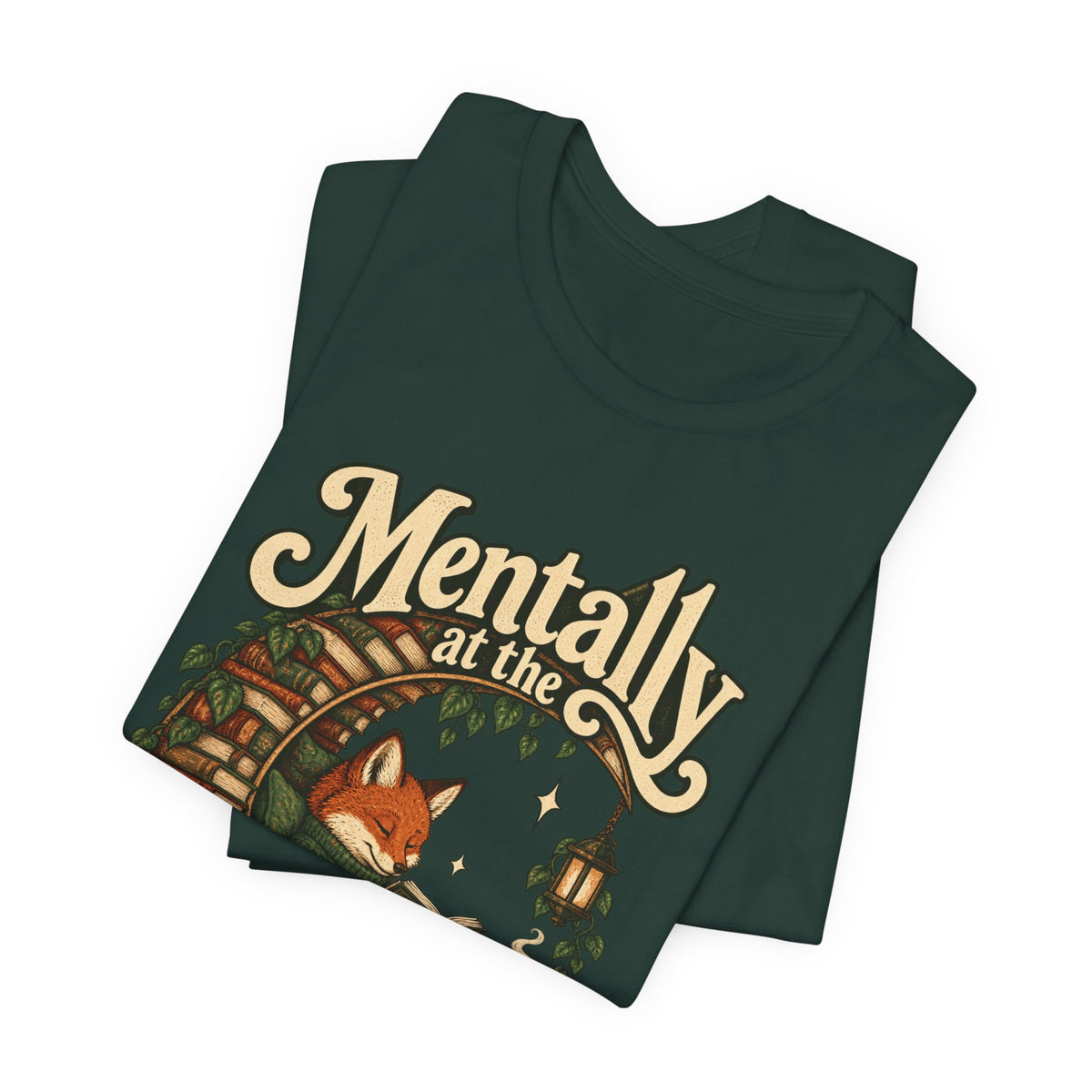 Mentally at the Bookstore — Unisex Tee