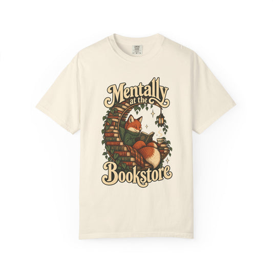 Mentally at the Bookstore — Garment-Dyed Tee