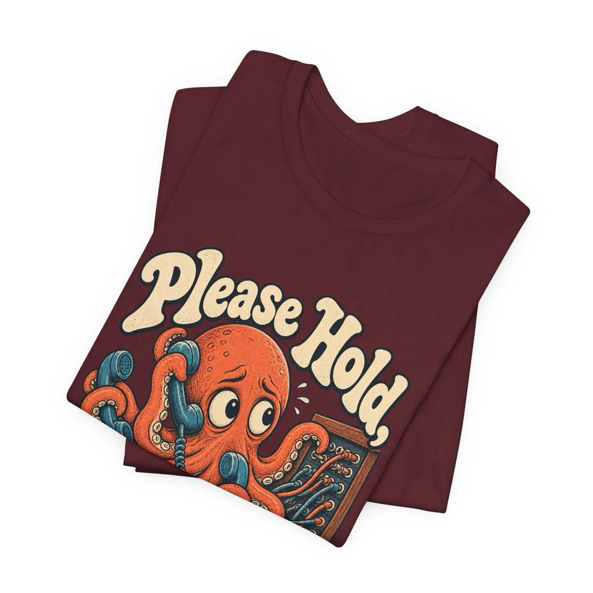 Please Hold, I'm Overthinking — Unisex Tee
